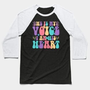 He is my voice I am his heart Autism Awareness Gift for Birthday, Mother's Day, Thanksgiving, Christmas Baseball T-Shirt